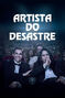 Artista do Desastre