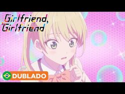 Girlfriend, Girlfriend - Episódio 1 (Dublado) 