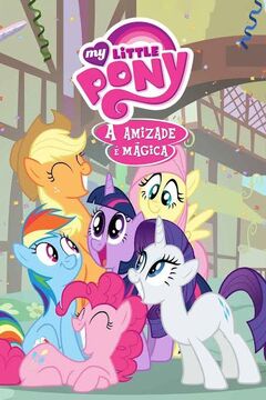 Lista de pôneis/Unicórnios  My Little Pony A Amizade é Mágica