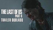 The Last of Us Part 2 - Trailer Dublado em Português