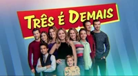 Três é Demais-Fuller House.jpg (136 kB) Pôster da série com o título em português
