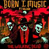 Born I Music - The Walking Dead Front Cover