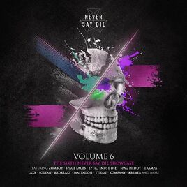 Various Artists - Never Say Die Vol. 6 Front Cover