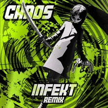 MUST DIE! - CHAOS (INFEKT REMIX)
