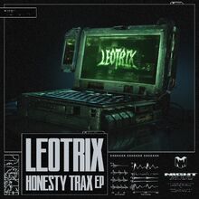 Leotrix - Honesty Tax EP