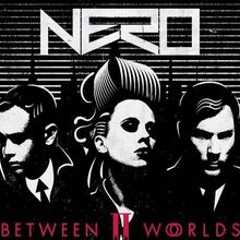 Nero - Between II Worlds LP