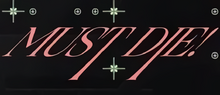 MUST DIE! logo 2022