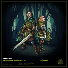 NVADRZ - NO MORE HEROEZ EP