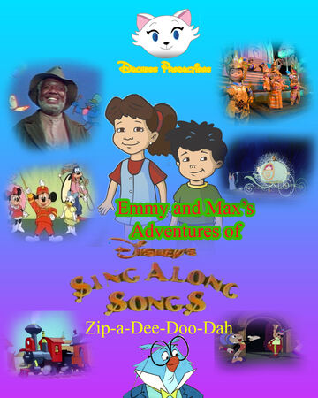 Emmy And Max S Adventures Of Disney S Sing Along Songs Episode 1 Duchess Productions Wiki Fandom