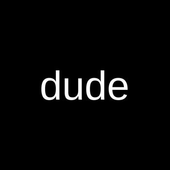 Dude | Dude’s Number Lore Wiki | Fandom