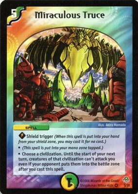 Miraculous Truce | Duel Masters Wiki | Fandom