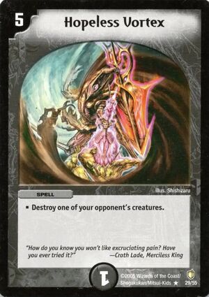 Hopeless Vortex | Duel Masters Wiki | Fandom Hopeless Vortex | Duel Masters Wiki | Fandom