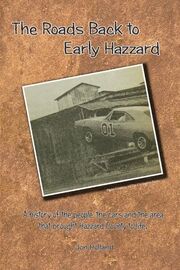 Roads to early hazzard