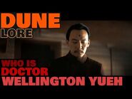 Who Is Doctor Wellington Yueh - Dune Lore by Nerd Cookies