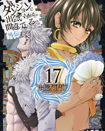 Sword Oratoria Manga Volume 17 Danmachi Wiki Fandom Danmachi bell bellcranel hestia aiz ais dungeon anime isitwrongtopickupgirlsinadungeon adventure bellxaiz welf isitwrongtotrytopickupgirlsinadungeon malereader crossover fantasy loki fanfiction harem cranel. sword oratoria manga volume 17