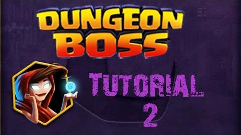Dungeon Boss - Tutorial 2