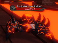 Explosive Lava Walker