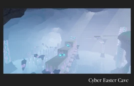Cyber Easter Cave Preview