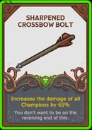 Sharpened Crossbow Bolt Idle Champions