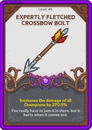 Expertly Fletched Crossbow Bolt Idle Champions