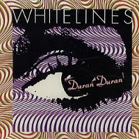 White Lines | Duran Duran Wiki | Fandom