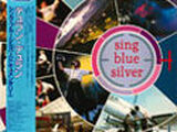 Visual Discography: Sing Blue Silver