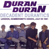 Decadent Durantics | Duran Duran Wiki | Fandom