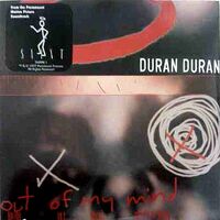 Out of My Mind | Duran Duran Wiki | Fandom