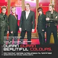 Beautiful Colours Duran Duran