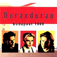 Budapest 1988 | Duran Duran Wiki | Fandom