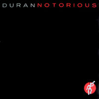 250 notorious single uk 2 DDN 45 duran duran discography discogs duranduran.com music