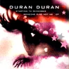 Duran duran starting to remember ep