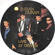 Live At Odeon (picture disc) | Duran Duran Wiki | Fandom