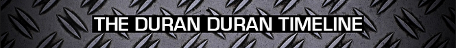 Timeline duran duran wikipedia discography archive collection MESSAGE BOARD PRO