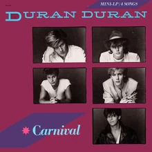 Carnival | Duran Duran Wiki | Fandom