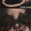 "Out of My Mind" Duran Duran