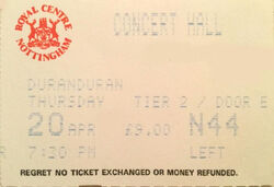 -Nottingham UK Royal Centre concert hall wikipedia duran duran ticket stub collection.jpg