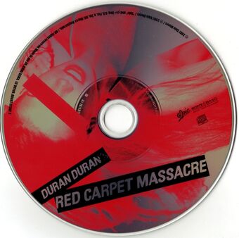 Red Carpet Massacre Europe 88697 07362 2 Duran Duran Wiki Fandom
