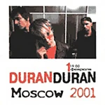 Moscow 2001 duran edited