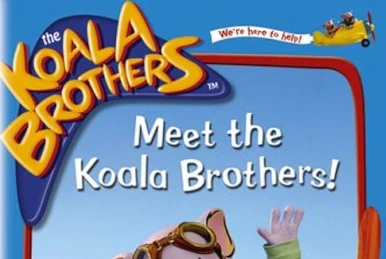 The Koala Brothers: We're Here to Help! | DVD Database | Fandom