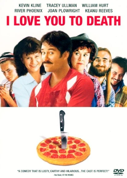 I Love You to Death | DVD Database | Fandom