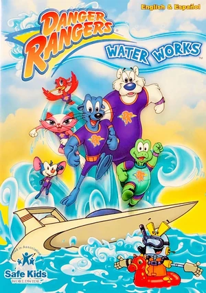 Danger Rangers: Water Works | DVD Database | Fandom