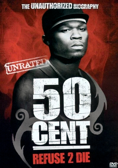50 Cent: Refuse 2 Die | DVD Database | Fandom