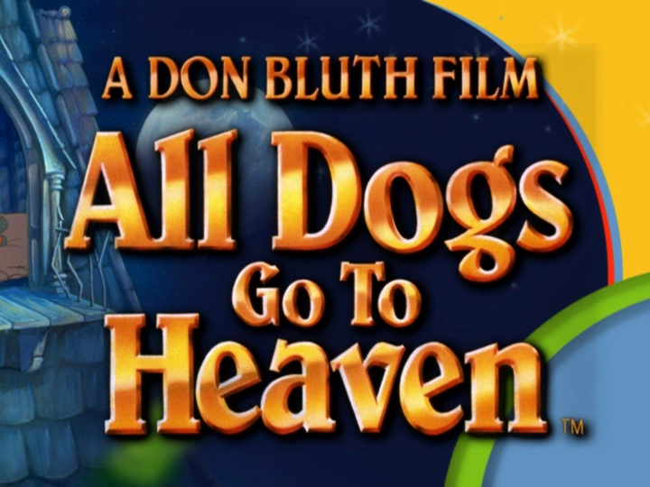 All Dogs Go to Heaven | DVD Database | Fandom