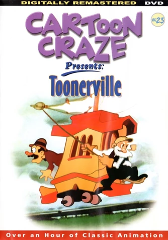 Cartoon Craze - Volume 23 - Toonerville DVD | DVD Database | Fandom