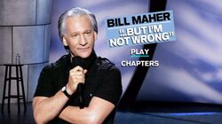 Bill Maher: But I'm Not Wrong | DVD Database | Fandom