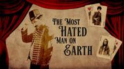 TheMostHatedManOnEarth