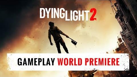 Dying Light 2 — E3 2018 Gameplay World Premiere