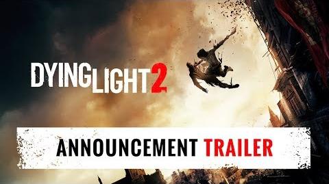 Dying Light 2 - E3 2018 Announcement Trailer