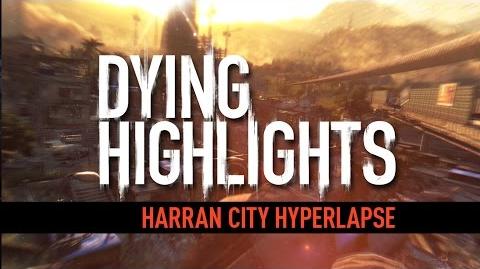DYING HIGHLIGHT Harran City Hyperlapse